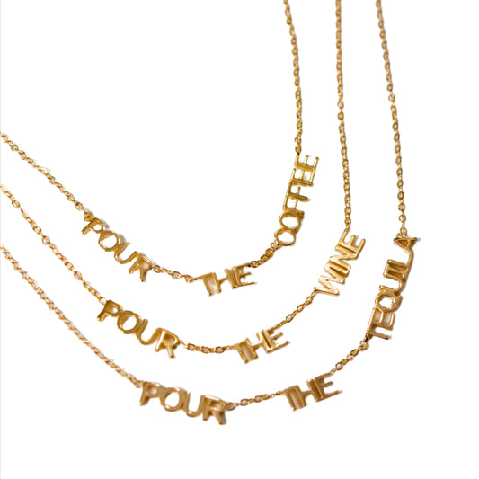 Pour the… necklace